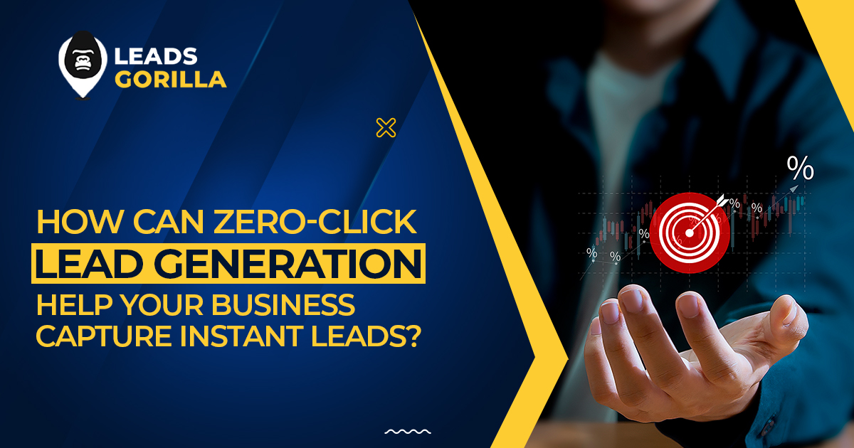 zero-click lead generation